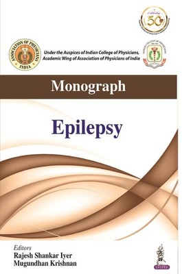 Monograph: Epilepsy by Rajesh Shankar Iyer (English) Paperback Book