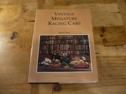 Book ""Vintage Miniature Racing Cars"" Robert Ames Tether Cars Car Racing Cars - Picture 1 of 13