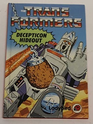 Deception Hideout (Transformers S.) by Grant, John 072140989X FREE Shipping