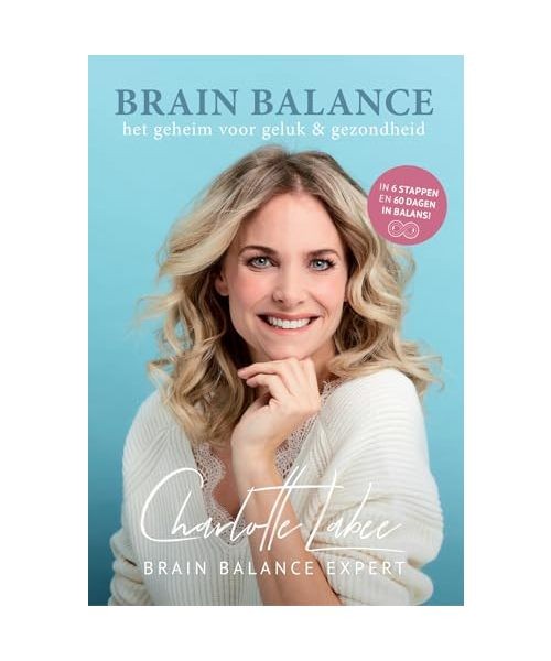 Brain balance: het geheim voor geluk & gezondheid, Labee, Charlotte