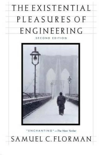 The Existential Pleasures of Engineering (Thomas Dunne Book) - Paperback - GOOD