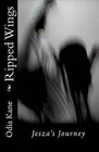 Ripped Wings by Miss Odia Kane (Paperback / softback, 2012)