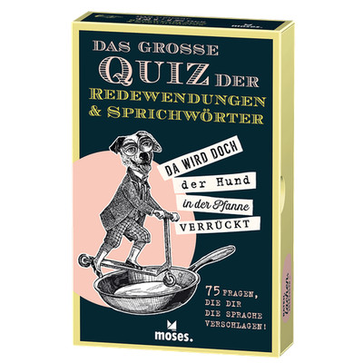 moses. The Great Quiz Of Idioms & Proverbs, 75 Questions That Will Help You...