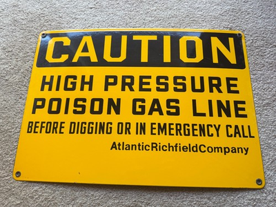 #ad VINTAGE PORCELAIN ATLANTIC RICHFIELD CAUTION HIGH PRESSURE POISON GAS LINE SIGN $148.95