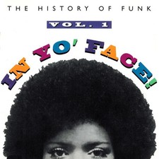 VARIOUS-IN YO' FACE-THE ROOTS OF FUNK-VOL. 1 CD (JAMES BROWN/SLY AND THE FAMILY