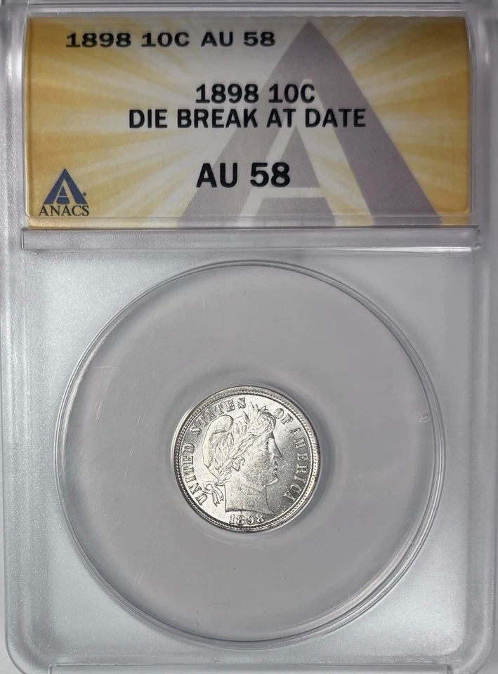 **Die Break** Moneda de diez centavos de plata de barbero de 1898 con certificación AU58 ANACS. Die Break At Date Foto 2 de 4