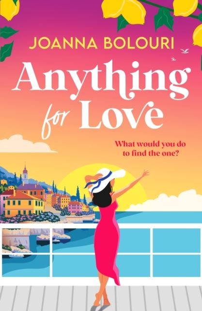 Anything for Love by Joanna Bolouri Paperback