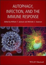 Autophagy, Infection, and the Immune Response by William T. Jackson (English) Ha