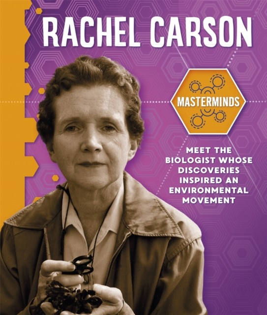 Masterminds: Rachel Carson by Izzi Howell PAPERBACK 9781526314123