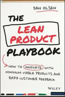 The Lean Product Playbook: How to Innovate with Minimum Viable Products a - GOOD