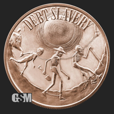 1 oz Copper Round - Debt Slavery