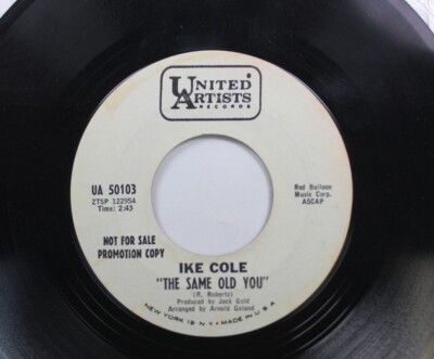 Pop Promo 45 Ike Cole - The Same Old You / The Wishing Doll On United Artists Re