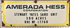 Vintage Porcelain Oil Field Sign - Amerada Hess Corp Stewart Yates Sand Unit