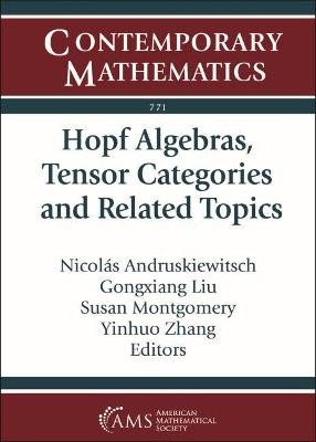 Hopf Algebren, Tensor Kategorien und verwandte Themen - 9781470456245