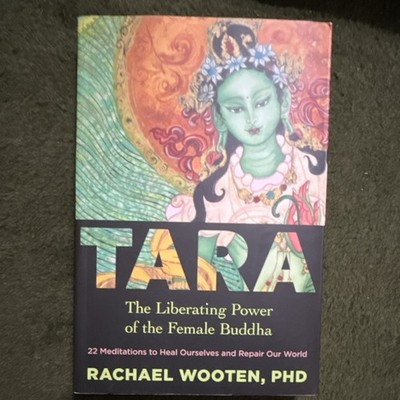Rachael Wooten Tara The Liberating Power Sounds True 2020 Buddhism PB