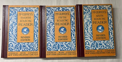 McGuffey's Fourth Fifth And Sixth Eclectic Reader Revised Edition