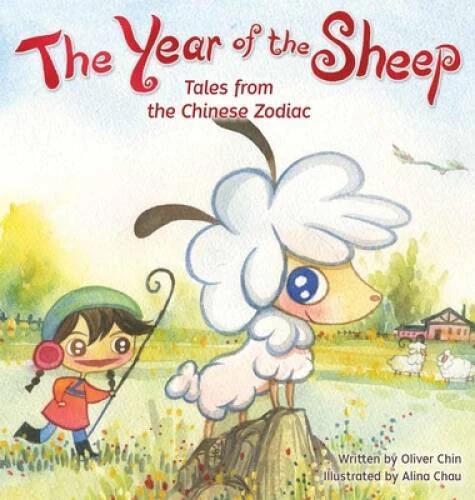 The Year of the Sheep (Tales from the Chinese Zodiac) - Hardcover - GOOD