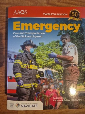 Emergency Care and Transportation of the Sick and Injured AAOS