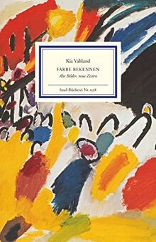 Farbe bekennen: Alte Bilder, neue Zeiten | Ein neuer Bli... | Buch | Zustand gut