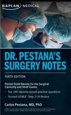 USMLE Prep-Dr. Pestana's Surgery Notes 6th Edition : Pocket-Sized Review