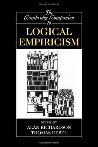 The Cambridge Companion to Logical Empiricism Richardson Uebel Hardback