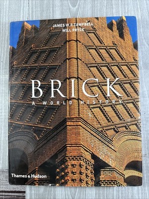 Brick: A World History, James W. P. Campbell, Used; Very Good Book