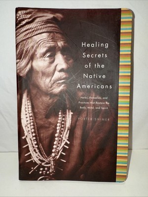 K208 Healing Secrets of the Native Americans : Herbs, Remedies, Practices ...