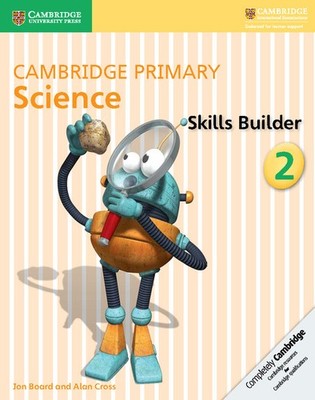 Cambridge Primary Science Skills Builder 2 Board Cross Paperback 9781316611012
