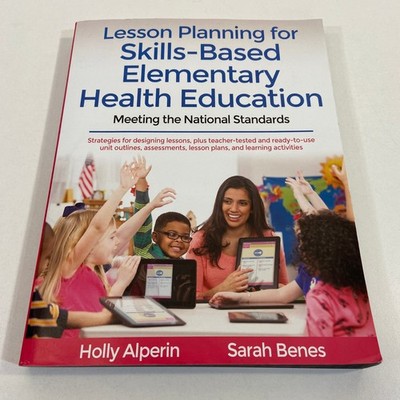 Lesson Planning for Skills Based Elementary Health Education Human Kinetics 2021
