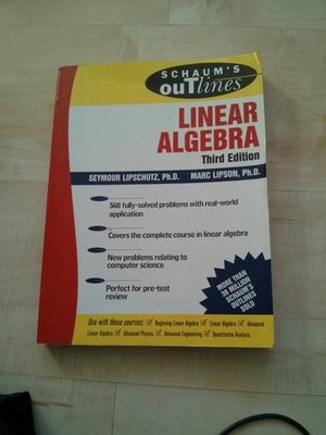 Schaum's Outline of Linear Algebra