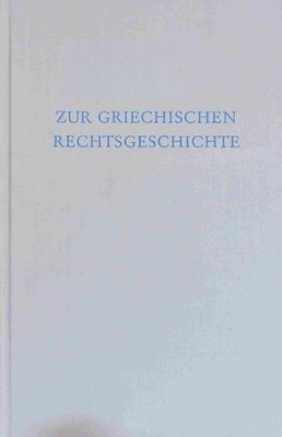 Erich Berneker (Herausgeber) - Zur Griechischen Rechtsgesch #B2057671