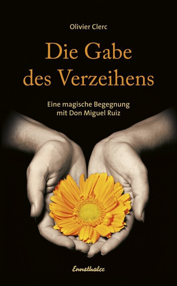 Thumbnail - Die Gabe Des Verzeihens | Eine Magische Begegnung Mit Don Miguel Ruiz