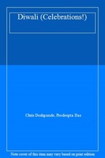 Diwali (Celebrations!) By Chris Deshpande, Prodeepta Das