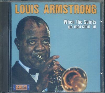 CD Louis Armstrong - When The Saints Go Marchin'in - siehe Liste