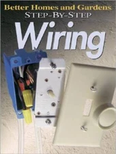 Step-by-Step Wiring (Better Homes & Gardens Step-By-Step) - Paperback - GOOD