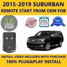 100% Plug & Play Remote Start Starter 2015-2019 CHEVROLET SUBURBAN