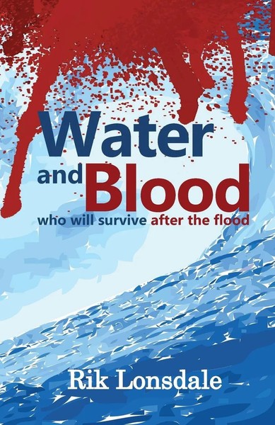 Rik Lonsdale | Water And Blood | Taschenbuch | Englisch (2023) | Nordor Press-image