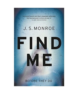 Find Me, J. S. Monroe