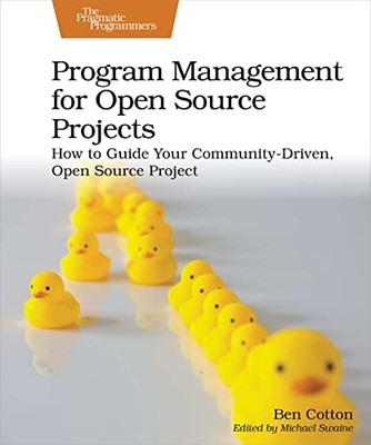 Programmverwaltung für Open-Source-Projekte: Anleitung... - Cotton, Ben