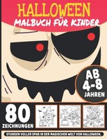 Halloween Malbuch Kinder 4-8 Jahre, 80 Ausmalbilder, Gruselige Motive