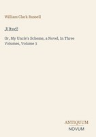 William Clark Russell | Jilted! | Buch | Englisch (2026) | Antiquum Novum Verlag