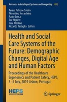 Health And Social Care Systems Of The Future: Demographic Changes, Digital Age A