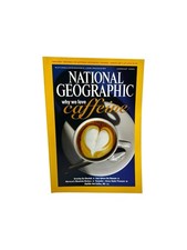 National Geographic Magazine January 2005 Why We Love Caffeine