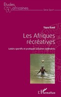 Yaya Kone | Les Afriques RéCréAtives | Taschenbuch | FranzöSisch (2020) | 222 S.