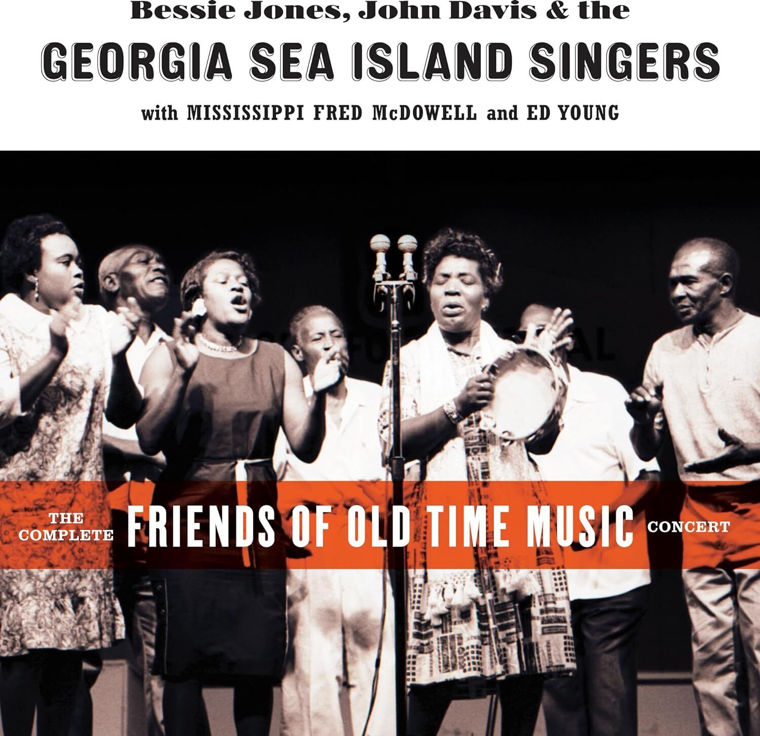 Bessie Jones wit The Complete Friends of Old Time Music Concert: With Miss (CD)