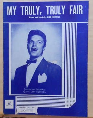 My Truly Truly Fair - 1951 sheet music - Guy Mitchell cover photo