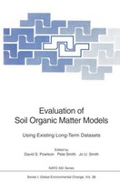 Evaluation Of Soil Organic Matter Models David S. Powlson
