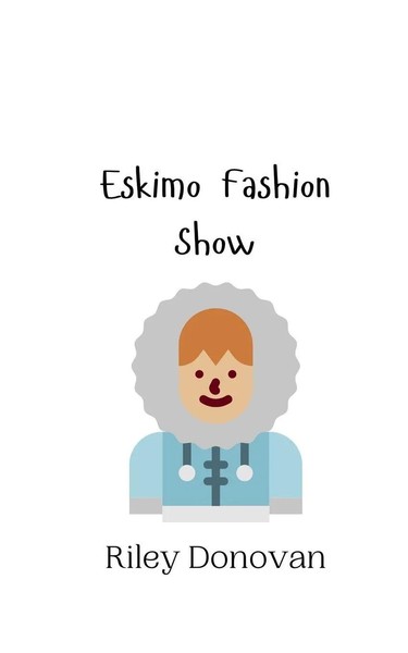 Eskimo Fashion Show Riley Donovan Taschenbuch Englisch 2024 EAN 9789916942956-image