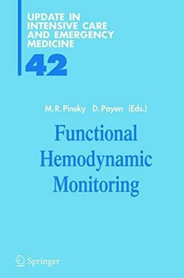 Functional Hemodynamic Monitoring (Update in Intensive Care and Buch Springer