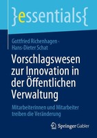Vorschlagswesen Zur Innovation In Der ÖFfentlichen Verwaltung Taschenbuch Xii